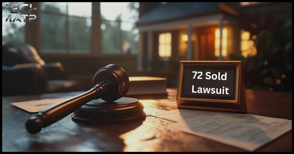 72 Sold Lawsuit Legal Implications For Home Sellers And Buyers (2)