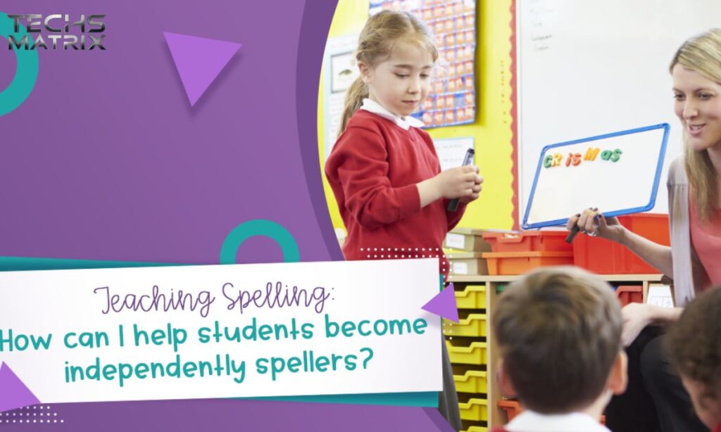 How Teachers Help Students with the Correct Spelling of “School”