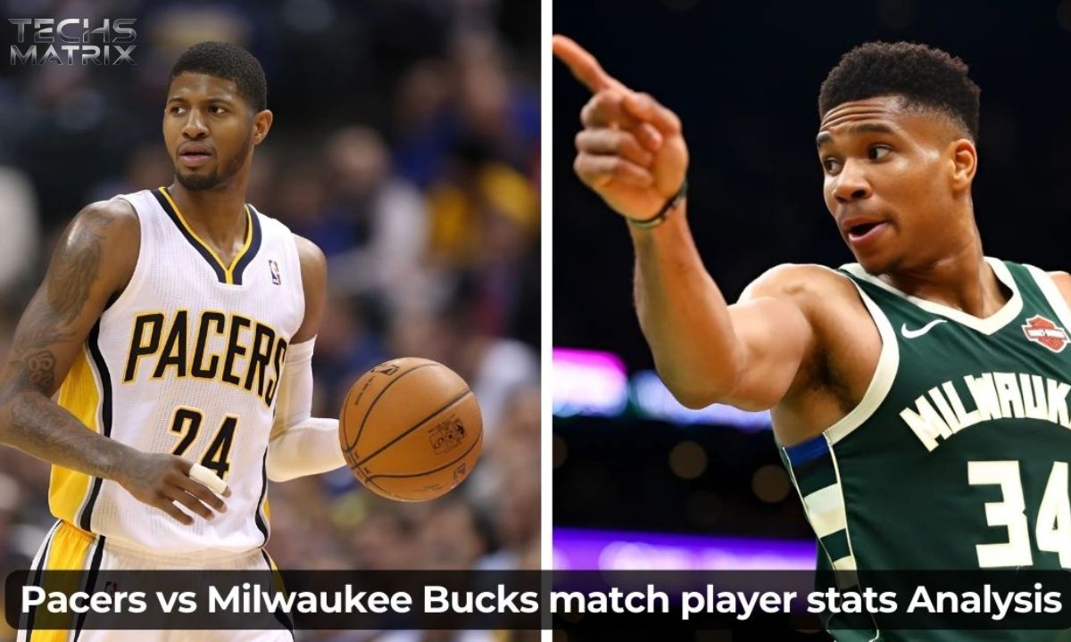 Pacers vs Milwaukee Bucks Match Player Stats Analysis